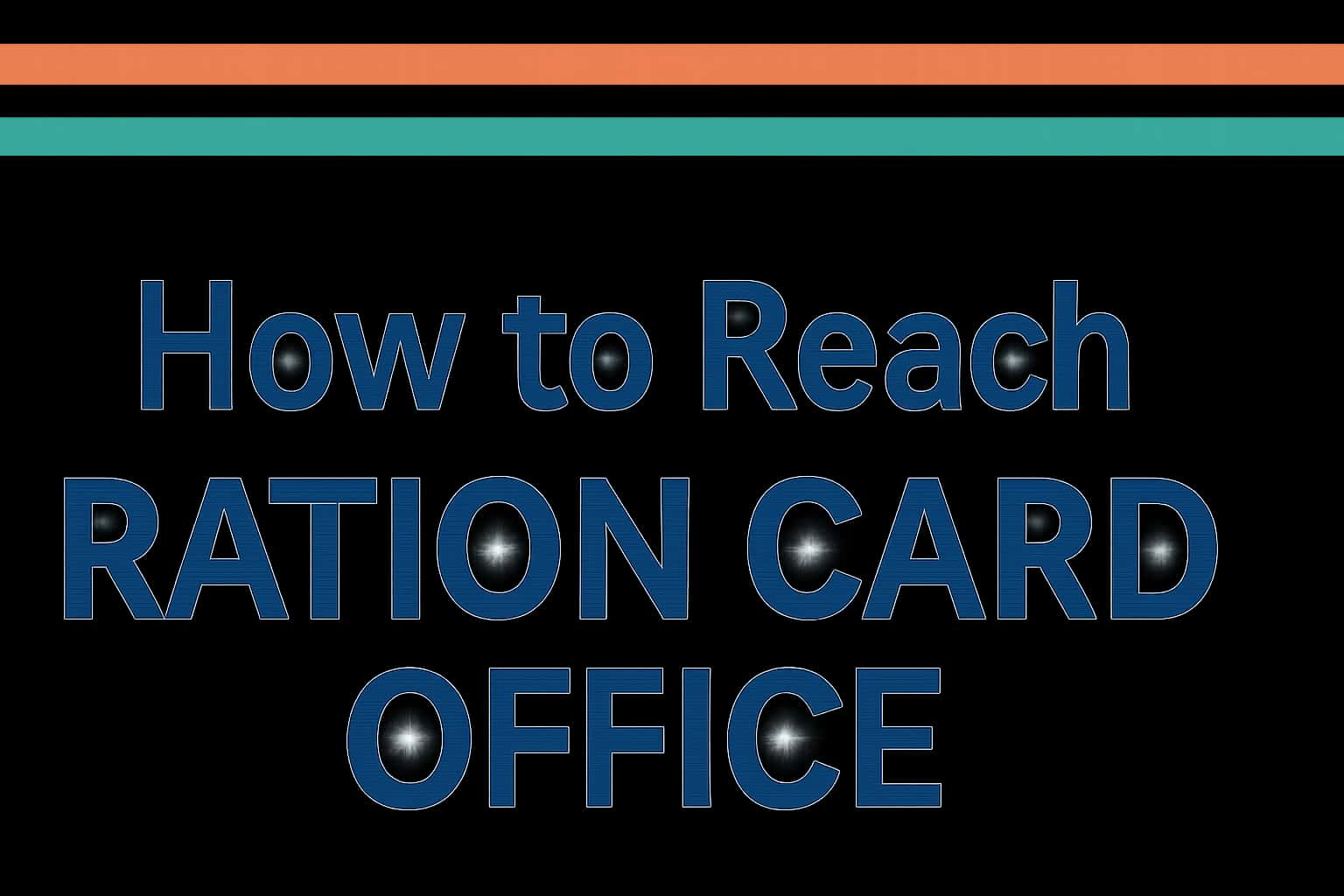 How to Reach Ration Card Office
