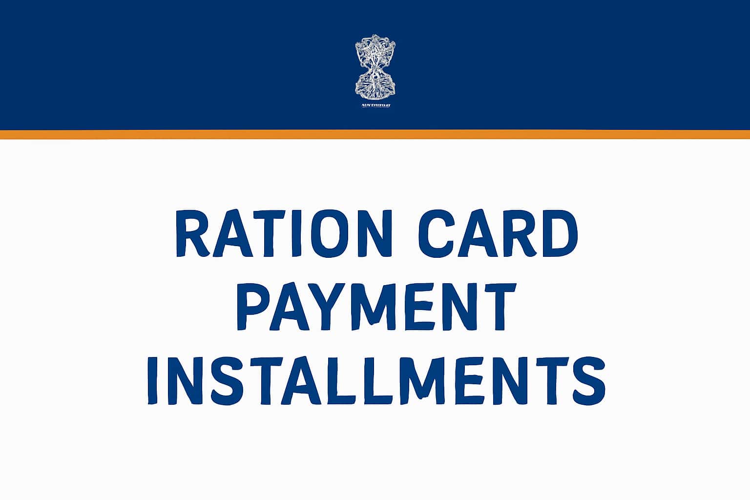 Ration Card Payment Installments